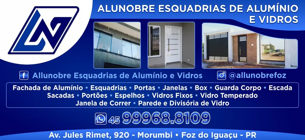 ALLUNOBRE ESQUADRIAS DE ALUMÍNIO E VIDRAÇARIA EM FOZ DO IGUAÇU PR