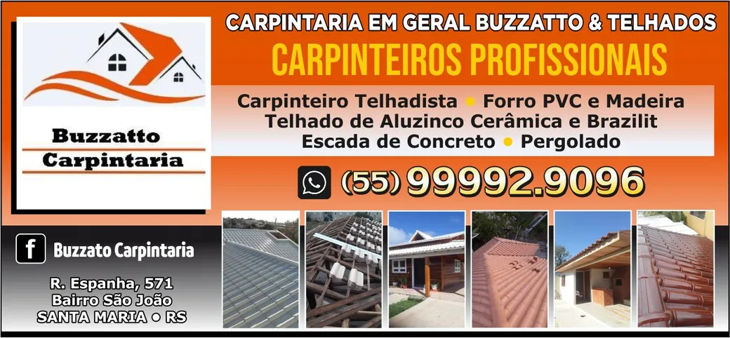 CARPINTARIA EM GERAL BUZZATTO E TELHADOS EM SANTA MARIA RS