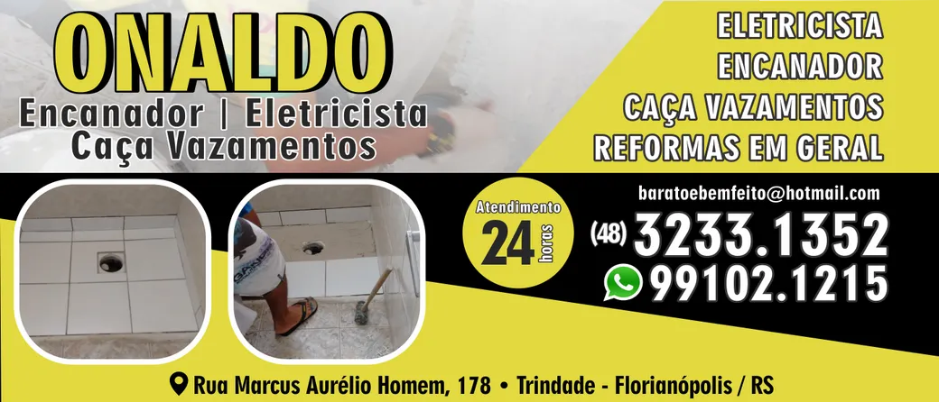 ONALDO CAÇA VAZAMENTOS ENCANADOR E ELETRICISTA EM FLORIANÓPOLIS SC