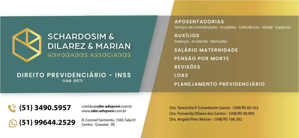 SCHARDOSIM E DILAREZ E MARIAN ADVOGADOS ASSOCIADOS EM GRAVATAÍ RS