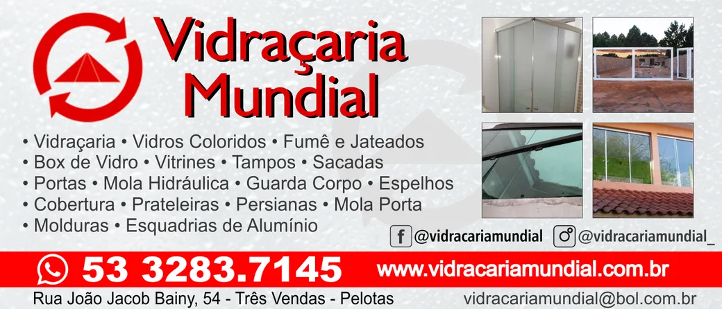 VIDRAÇARIA MUNDIAL EM PELOTAS RS
